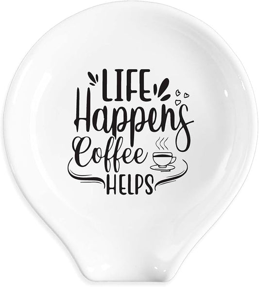Funny Coffee Spoon Holder-Coffee Spoon Rest-Cafe Bar Station Accessories-Life Happens Coffee Helps Sign