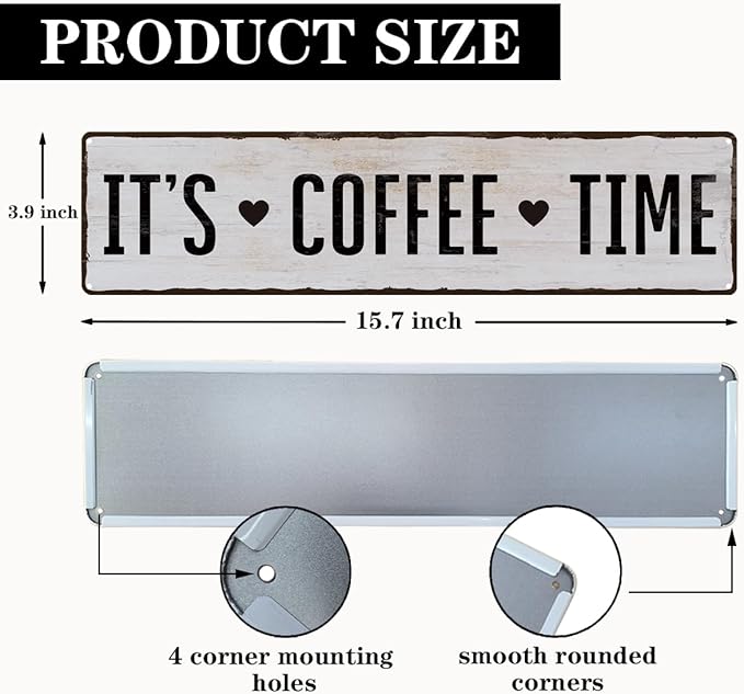 Coffee Metal Tin Sign, It's Coffee Time Sign, Home Kitchen Wall Decor, Farmhouse Decorations for Cafe, Coffees Station Decors, Decorative Metal Wall Signs 15.8x4 Inches - Image 2