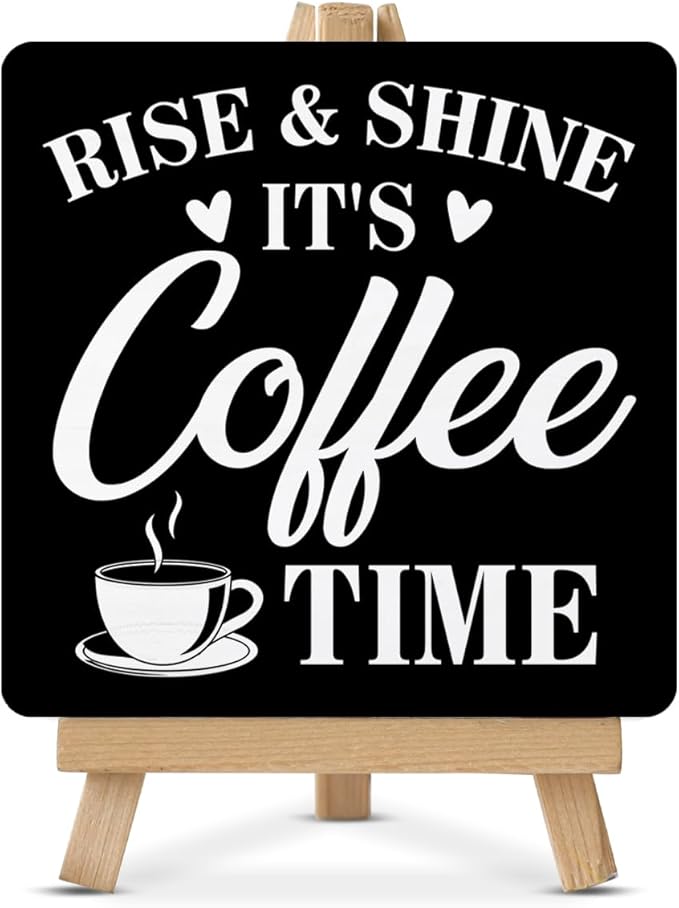 Coffee Bar Decor, Rise and Shine It's Coffee Time Wood Sign with Easel Home Kitchen Desk Shelf Tabletop Table Decor by Unknown