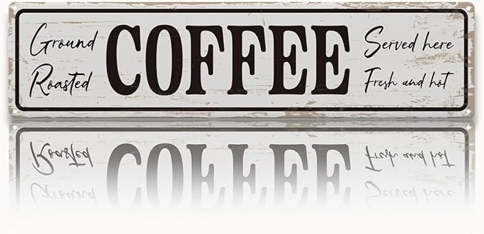 Coffee Signs for Coffees Corner Decor, Ground Roasted Coffee Served Here Sign, Retro Metal Tin Sign, Farmhouse Kitchen Wall Decor, Cafe Decoration, Decorative Metal Wall Signs 15.8x4 Inches by Unknown