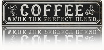 Coffee Metal Tin Signs, Coffee We're the Perfect Blend, Farmhouse Kitchen Decor for Wall, Vintage Style Home Decor, Cafe Decors, Decorative Metal Wall Signs 15.8x4 Inches, Coffees Lover Gifts by Unknown