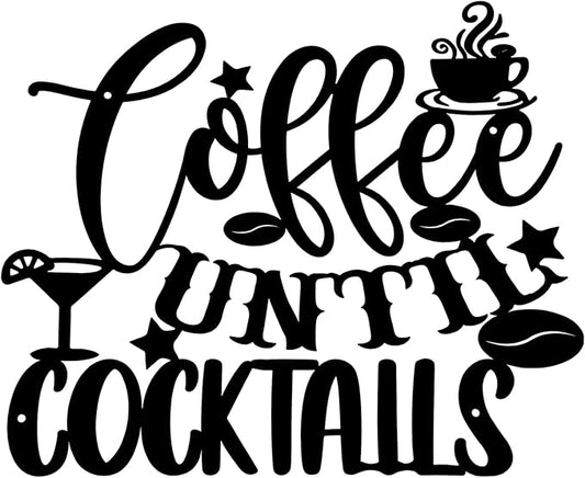 Ferraycle Coffee Bar Decor, 12 x 10.2 Inch Sign for Wall Metal Rustic Hanging Wall Art Vintage Black Cup Letter Sign for Cafe Home Office Kitchen(Coffee Until Cocktails) by Ferraycle