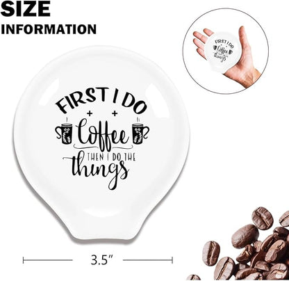 Funny Coffee Spoon Holder-Coffee Spoon Rest-Cafe Bar Station Accessories-First I Do Coffee Than I Do The Things Sign