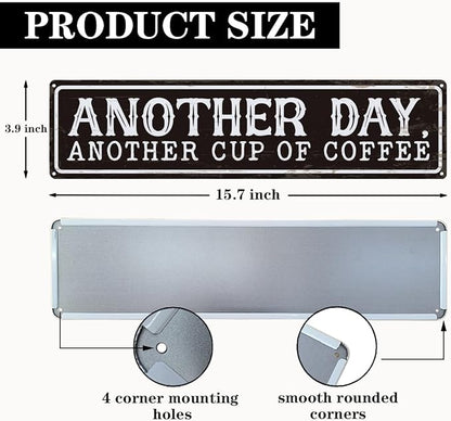 Coffee Metal Signs Decor, Another Day Another Cup of Coffee Sign, Retro Metal Tin Sign, Home Kitchen Wall Decor, Vintage Coffees Station Decors, Decorative Wall Signs 15.8x4 Inches - Image 2