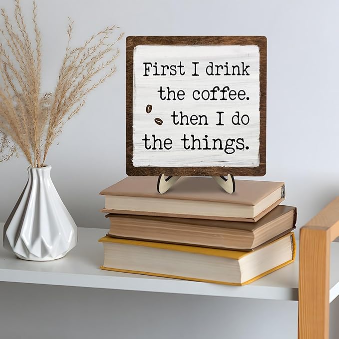 Vintage Coffee Bar Sign Plaque - First I Drink The ...Farmhouse Wooden Sign for Coffee Station Kitchen Office Desk or Bookshelf Decoration,Cafe Bar Signs Decor 5.9x5.9Inch - Image 7