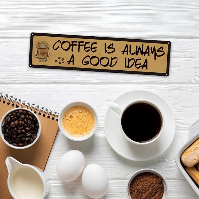 Coffee Decor, Retro Metal Tin Sign, Coffee is Always A Good Idea, Rustic Farmhouse Decoration for Home, Coffees Wall Art, Cafe Decor, Decorative Metal Wall Signs 15.8x4 Inches - Image 5