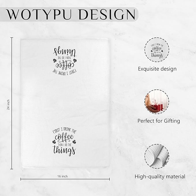 Funny Kitchen Towels, Gifts for Coffee Lovers Dish Tea Bar Towel, First I Drink The Coffee Then I Do The Things Decorative Hand Towels for Kitchen Decor, 16x24 Inch