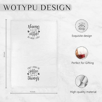 Funny Kitchen Towels, Gifts for Coffee Lovers Dish Tea Bar Towel, First I Drink The Coffee Then I Do The Things Decorative Hand Towels for Kitchen Decor, 16x24 Inch
