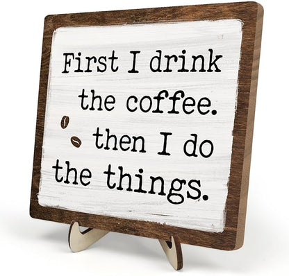 Vintage Coffee Bar Sign Plaque - First I Drink The ...Farmhouse Wooden Sign for Coffee Station Kitchen Office Desk or Bookshelf Decoration,Cafe Bar Signs Decor 5.9x5.9Inch by DMADNF