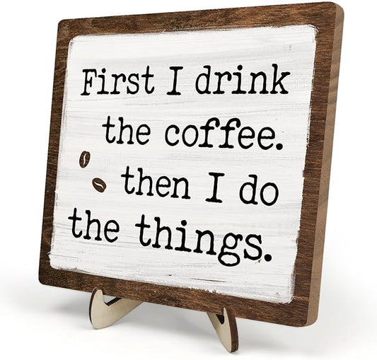 Vintage Coffee Bar Sign Plaque - First I Drink The ...Farmhouse Wooden Sign for Coffee Station Kitchen Office Desk or Bookshelf Decoration,Cafe Bar Signs Decor 5.9x5.9Inch by DMADNF