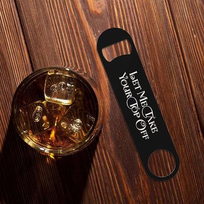 Take Your Top Off Stainless Steel Bottle Opener Funny Saying Quotes Black Flat Beer Bottle Opener Keychain for Home Kitchen Bar Restaurant Party Birthday Gift