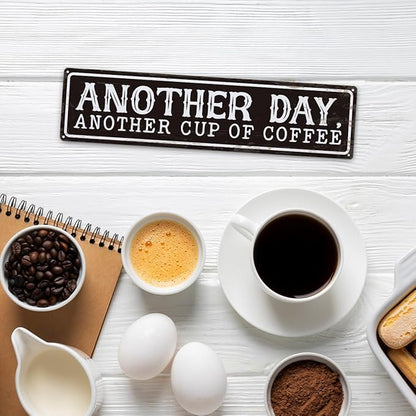 Coffee Metal Signs Decor, Another Day Another Cup of Coffee Sign, Retro Metal Tin Sign, Home Kitchen Wall Decor, Vintage Coffees Station Decors, Decorative Wall Signs 15.8x4 Inches - Image 5
