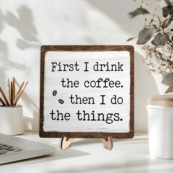 Vintage Coffee Bar Sign Plaque - First I Drink The ...Farmhouse Wooden Sign for Coffee Station Kitchen Office Desk or Bookshelf Decoration,Cafe Bar Signs Decor 5.9x5.9Inch - Image 3