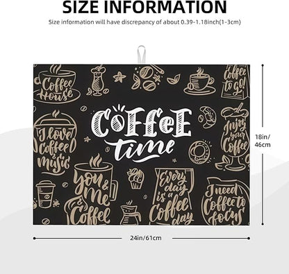 Coffee Time Dish Drying Mat 18x24 Inch, Microfiber Absorbent Fast Dry Mat Large Dish Mat Drying Kitchen Mat, Kitchen Drying Pad for Kitchen Counter Coffee Bar Decor Gifts
