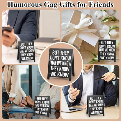 But They Don't Know That We Know Friends-Inspired Sign TV Show Home Room Decor Pop Culture Accessories Funny Sign for Living Rooms Office Desk Decor Funny Gift for Show Fans - Image 7