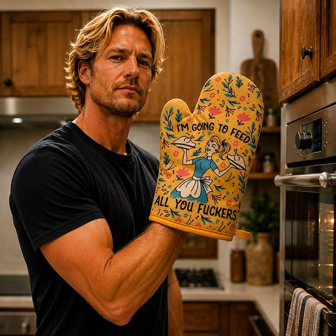 I'm Going to Feed All You F*ckers Oven Mitt Funny Cooking Food Graphic Kitchen Accessories Funny Graphic Kitchenwear Cool Food Novelty Cookware Yellow Oven Mitt
