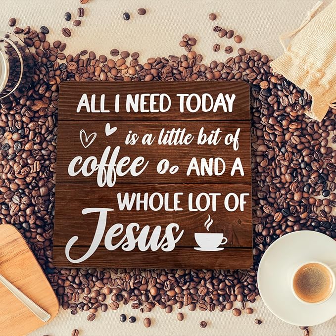 Coffee Bar Plaque, Vintage Desk Decor for Home or Office,Cafe Bar Sign - All I Need Today is a Little Bit of Coffee and A Whole Lot of Jesus,Christian Kitchen Accessories 5.9x5.9IN(Brown) - Image 4