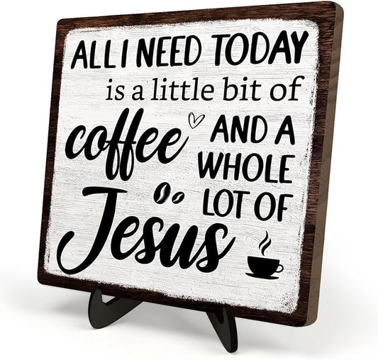 Coffee Bar Plaque, Vintage Desk Decor for Home or Office,Cafe Bar Sign - All I Need Today is a Little Bit of Coffee and A Whole Lot of Jesus,Christian Kitchen Accessories 5.9x5.9IN(White-coffee) by DMADNF